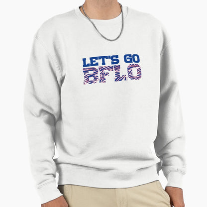 Lets Go Buffalo Sweatshirt - Casual Everyday Wear Unisex - T-Shirt, Sweatshirt, Hoodie