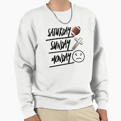 Saturday Football Sunday Church Sweatshirt - Novelty Apparel for Adults - T-Shirt, Sweatshirt, Hoodie
