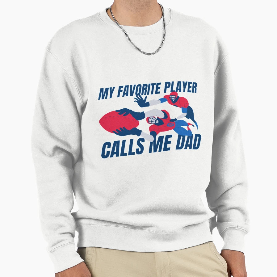 Fathers Day Sweatshirt - Novelty Apparel for Adults - T-Shirt, Sweatshirt, Hoodie
