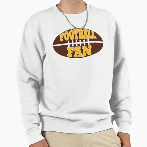 American Football Fan Sweatshirt - Fun Novelty Design Men Women - T-Shirt, Sweatshirt, Hoodie