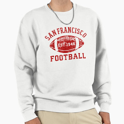 San Francisco Football Sf Sweatshirt - Fun Novelty Design for Adults - T-Shirt, Sweatshirt, Hoodie