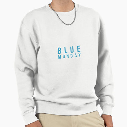 Blue Monday Light Sweatshirt - Fun Novelty Design Unisex - T-Shirt, Sweatshirt, Hoodie