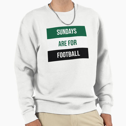 Sundays Are Football Sweatshirt - Aesthetic Graphic Men Women - T-Shirt, Sweatshirt, Hoodie
