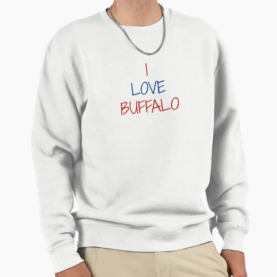 I Love Buffalo Sweatshirt - Aesthetic Graphic Men Women - T-Shirt, Sweatshirt, Hoodie