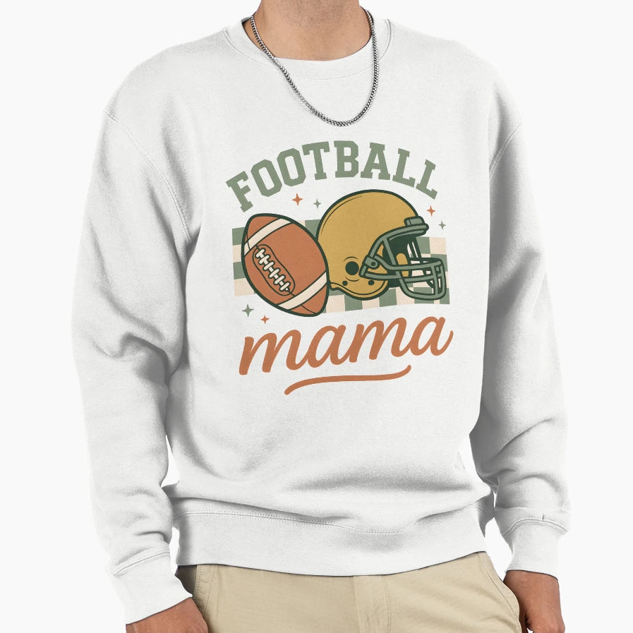 Football Mama Game Day Proud Sports Sweatshirt - Fun Novelty Design Unisex - T-Shirt, Sweatshirt, Hoodie