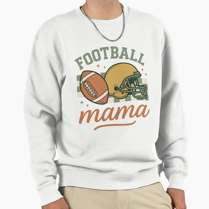 Football Mama Game Day Proud Sports Sweatshirt - Fun Novelty Design Unisex - T-Shirt, Sweatshirt, Hoodie