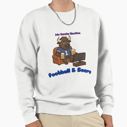 Buffalo Bills My Sunday Routine Sweatshirt - Casual Everyday Wear Unisex - T-Shirt, Sweatshirt, Hoodie