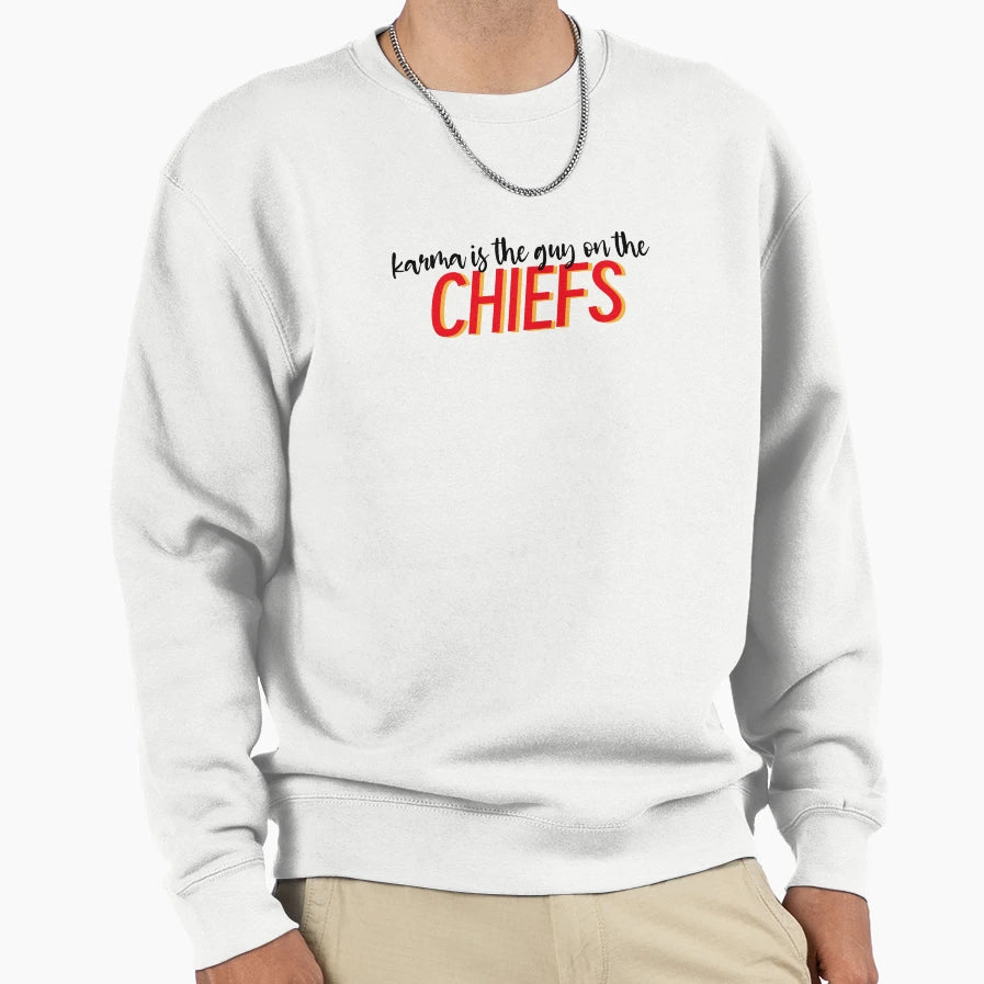 Karma Is Guy Chiefs4 Sweatshirt - Casual Everyday Wear for Adults - T-Shirt, Sweatshirt, Hoodie