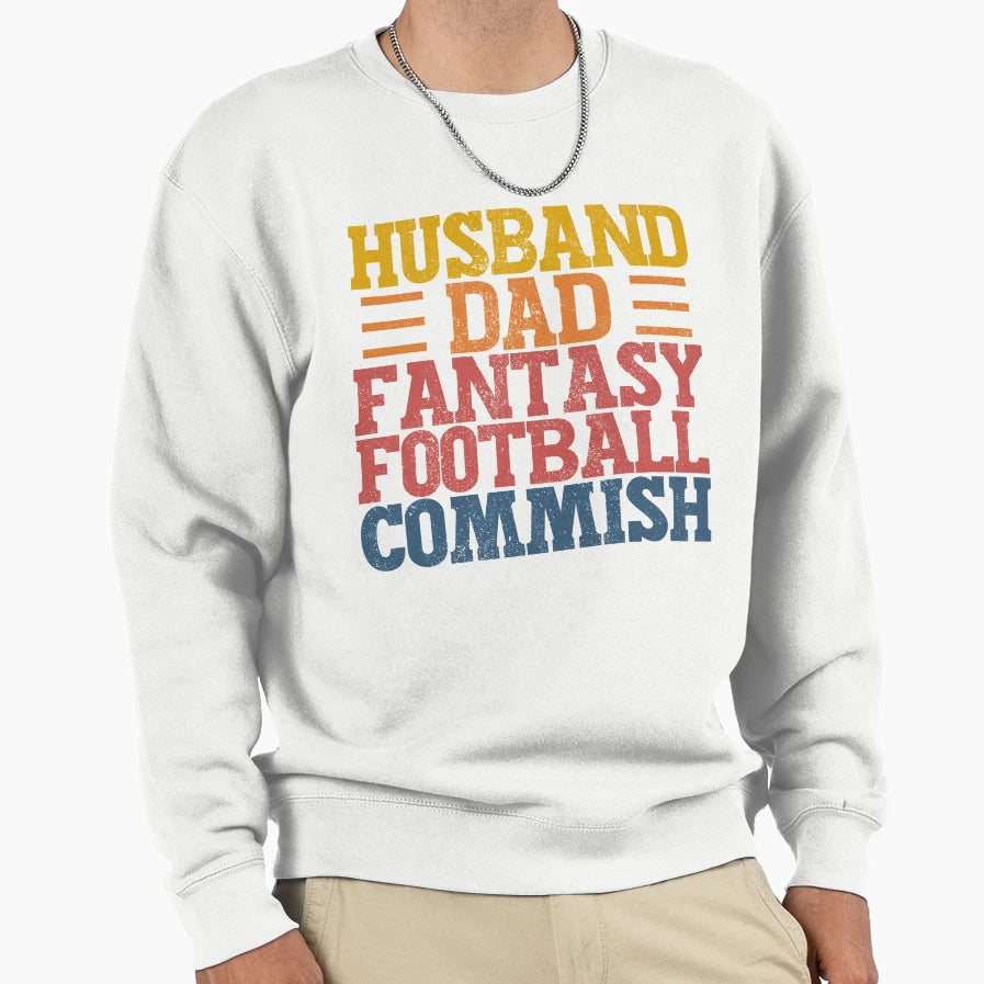 Husband Dad Fantasy Football Sweatshirt - Unique Graphic for Adults - T-Shirt, Sweatshirt, Hoodie