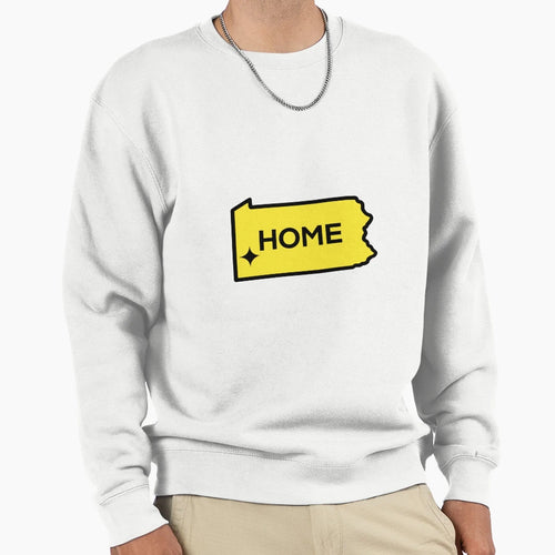 Pittsburgh Home Sweatshirt - Fun Novelty Design for Adults - T-Shirt, Sweatshirt, Hoodie