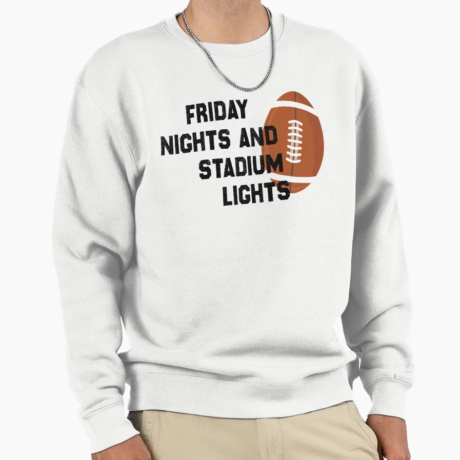 Friday Nights And Stadium Lights T-Shirt - Trendy Graphic for Adults - T-Shirt, Sweatshirt, Hoodie