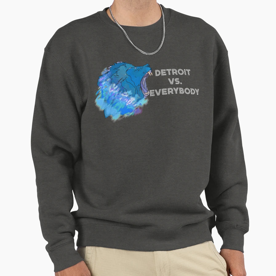 Detroit Vs Everybody Lion Roaring Sweatshirt - Graphic Print Men Women - T-Shirt, Sweatshirt, Hoodie