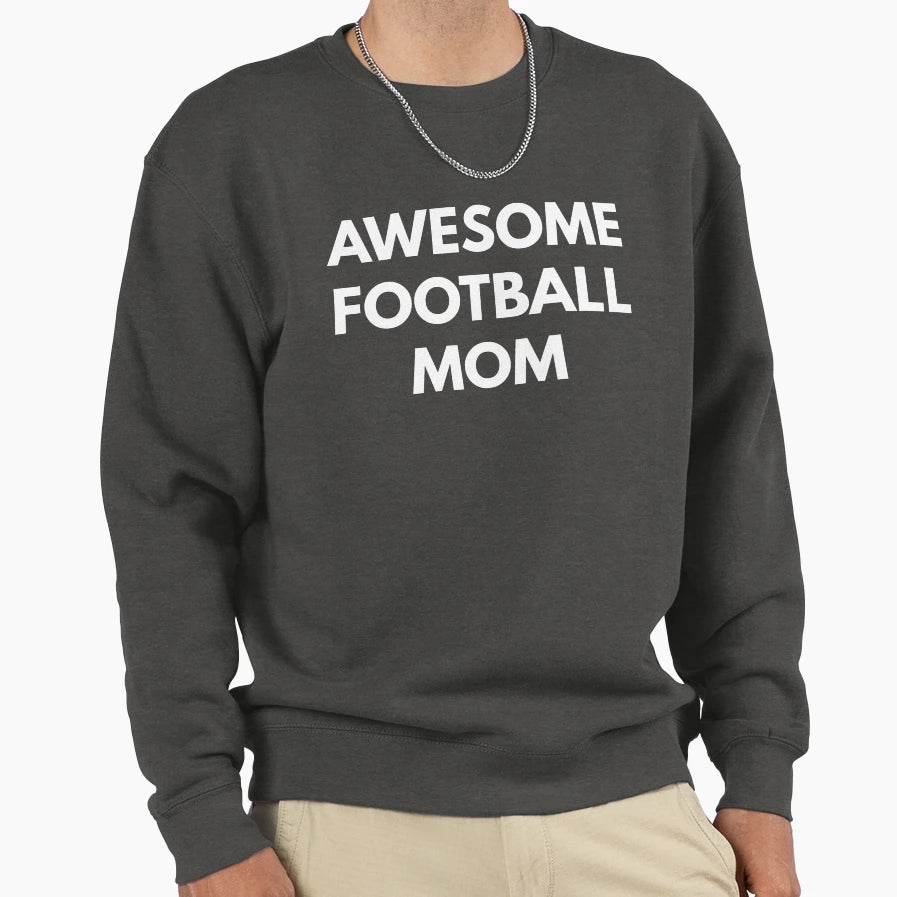 Awesome Football Mom Mom Life T-Shirt - Fun Novelty Design Unisex - T-Shirt, Sweatshirt, Hoodie