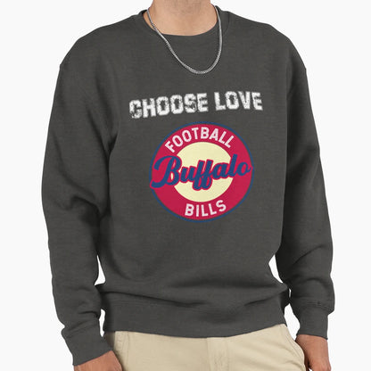 Choose Love Buffalo Sweatshirt - Aesthetic Graphic for Adults - T-Shirt, Sweatshirt, Hoodie
