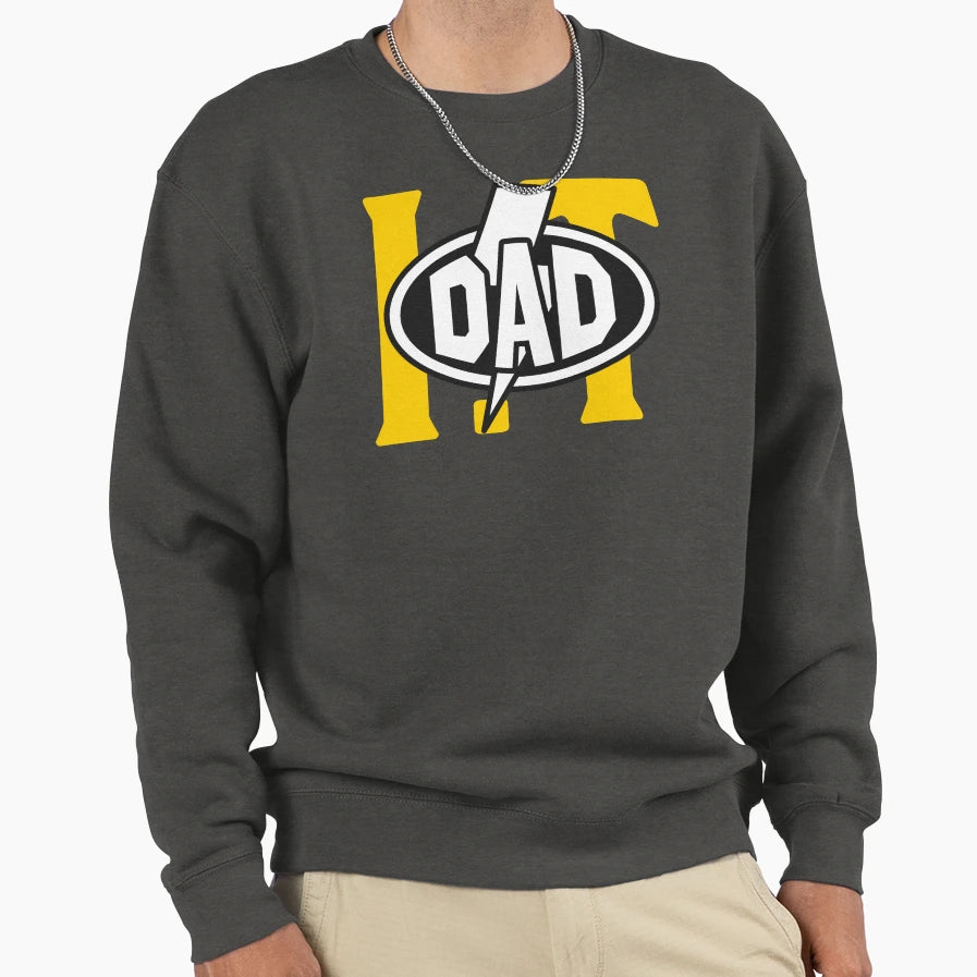 I T Dad Sweatshirt - Streetwear Style Unisex - T-Shirt, Sweatshirt, Hoodie