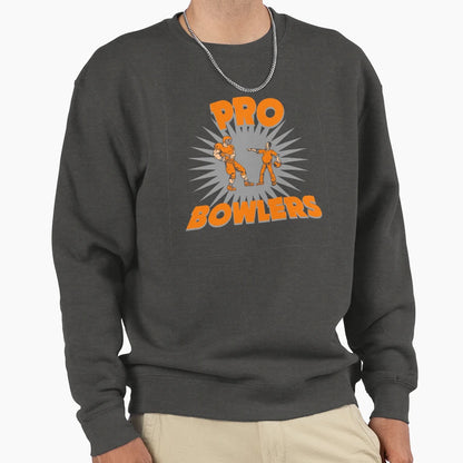 Pro Bowlers Sweatshirt - Casual Everyday Wear Unisex - T-Shirt, Sweatshirt, Hoodie