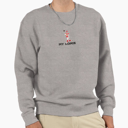 My Homie Sweatshirt - Unique Graphic Men Women - T-Shirt, Sweatshirt, Hoodie
