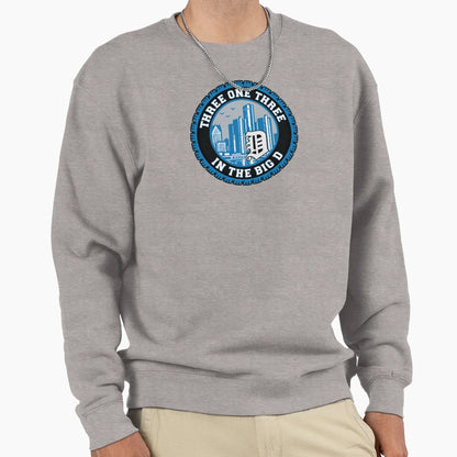 Three One Three 313 Big D Detroit Sweatshirt - Trendy Graphic Unisex - T-Shirt, Sweatshirt, Hoodie