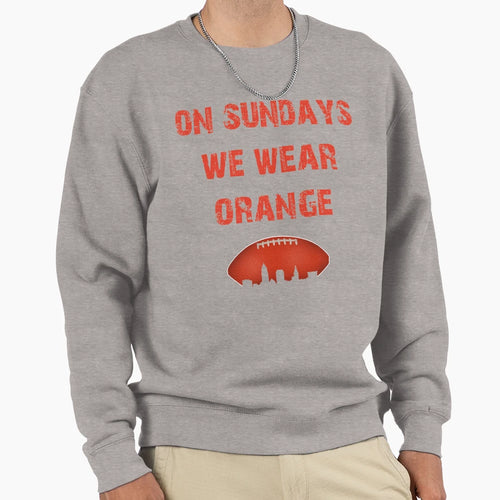 Cleveland Football We Wear Orange Sweatshirt - Trendy Graphic for Adults - T-Shirt, Sweatshirt, Hoodie