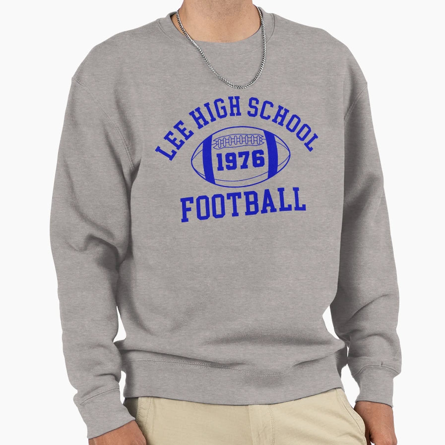 Lee High School Football Sweatshirt - Fun Novelty Design for Adults - T-Shirt, Sweatshirt, Hoodie