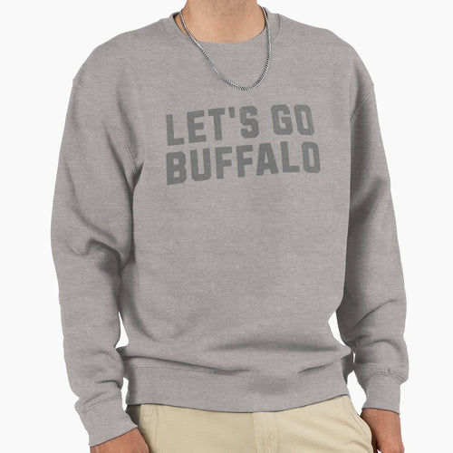 Lets Go Buffalo Grey Sweatshirt - Fun Novelty Design for Adults - T-Shirt, Sweatshirt, Hoodie