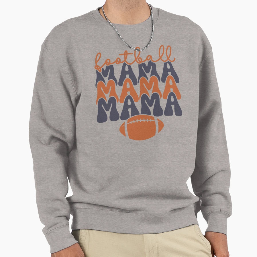 Football Mama Sweatshirt - Streetwear Style for Adults - T-Shirt, Sweatshirt, Hoodie