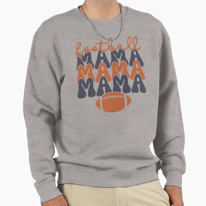 Football Mama Sweatshirt - Streetwear Style for Adults - T-Shirt, Sweatshirt, Hoodie