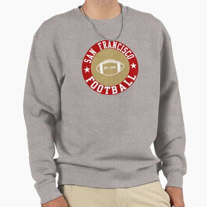 San Francisco Football Sweatshirt - Fun Novelty Design Men Women - T-Shirt, Sweatshirt, Hoodie