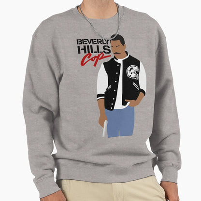 Beverly Hills Cop Sweatshirt - Casual Everyday Wear Men Women - T-Shirt, Sweatshirt, Hoodie