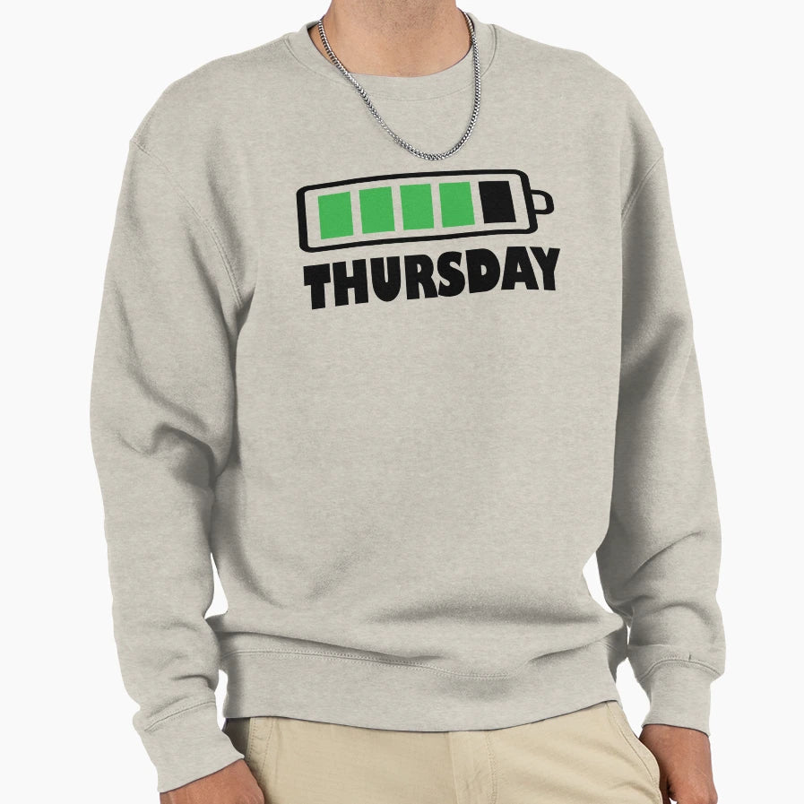 Thursday Battery Life Sweatshirt - Graphic Print Unisex - T-Shirt, Sweatshirt, Hoodie