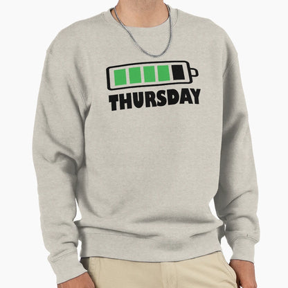 Thursday Battery Life Sweatshirt - Graphic Print Unisex - T-Shirt, Sweatshirt, Hoodie