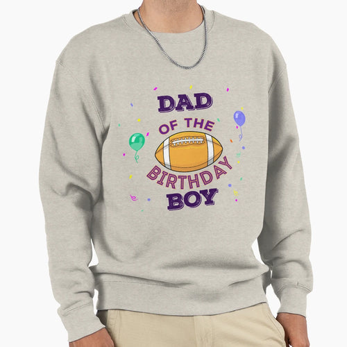 Dad American Football Birthday Sweatshirt - Custom Art Print for Adults - T-Shirt, Sweatshirt, Hoodie