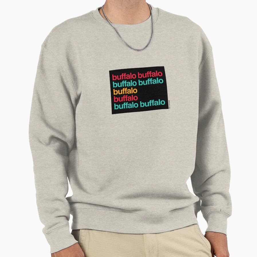 Buffalo Buffalo Buffalo Buffalo Sweatshirt - Unique Graphic Men Women - T-Shirt, Sweatshirt, Hoodie