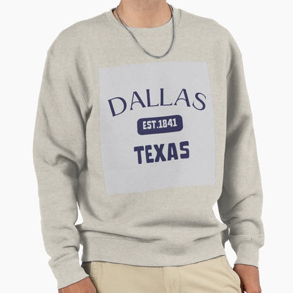 Dallas Texas Sweatshirt - Streetwear Style for Adults - T-Shirt, Sweatshirt, Hoodie
