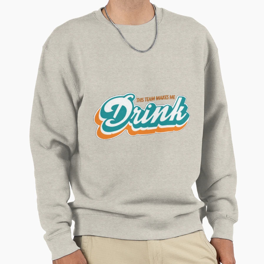Miami Makes Me Drink Gift Sweatshirt - Trendy Graphic Men Women - T-Shirt, Sweatshirt, Hoodie