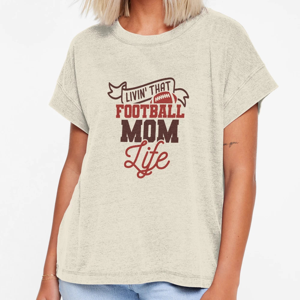 Living That Football Mom Life T-Shirt - Casual Everyday Wear Unisex - T-Shirt, Sweatshirt, Hoodie
