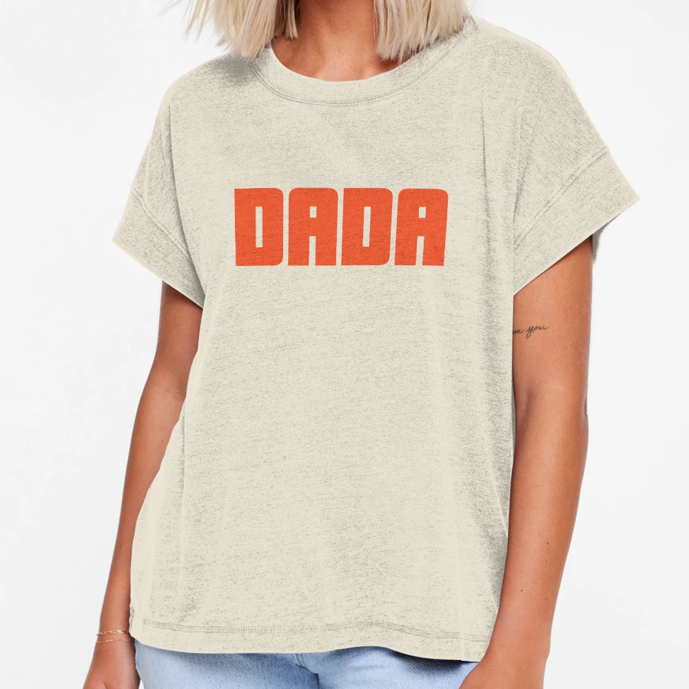 Dada T-Shirt - Graphic Print for Adults - T-Shirt, Sweatshirt, Hoodie