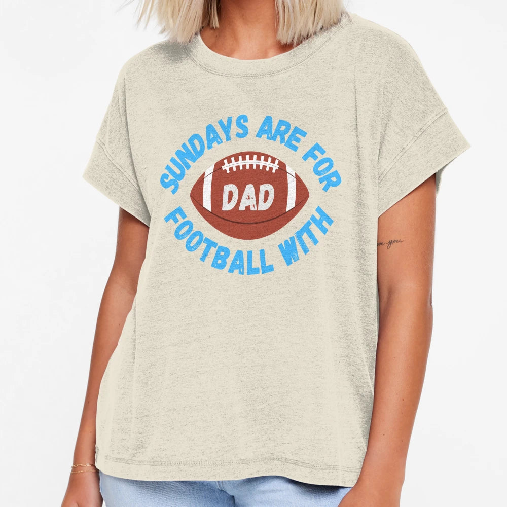 Sundays Are Football Dad T-Shirt - Streetwear Style Men Women - T-Shirt, Sweatshirt, Hoodie