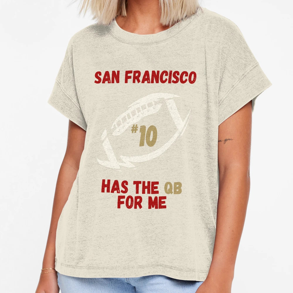 San Francisco Has Qb Me 10 Football T-Shirt - Trendy Graphic Men Women - T-Shirt, Sweatshirt, Hoodie