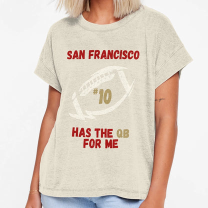San Francisco Has Qb Me 10 Football T-Shirt - Trendy Graphic Men Women - T-Shirt, Sweatshirt, Hoodie
