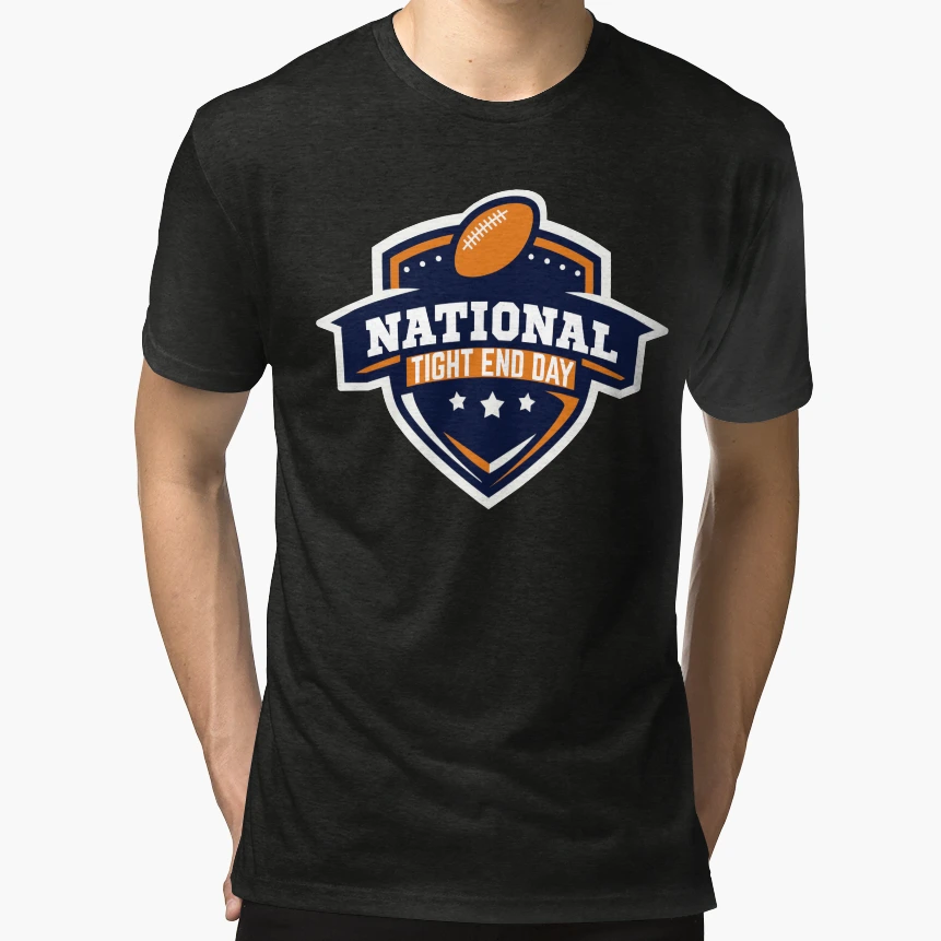 National Tight End Day T-Shirt - Unique Graphic Unisex - T-Shirt, Sweatshirt, Hoodie