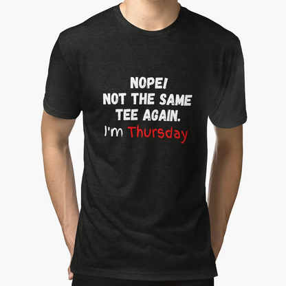 Im Thursday T-Shirt - Minimalist Print for Adults - T-Shirt, Sweatshirt, Hoodie