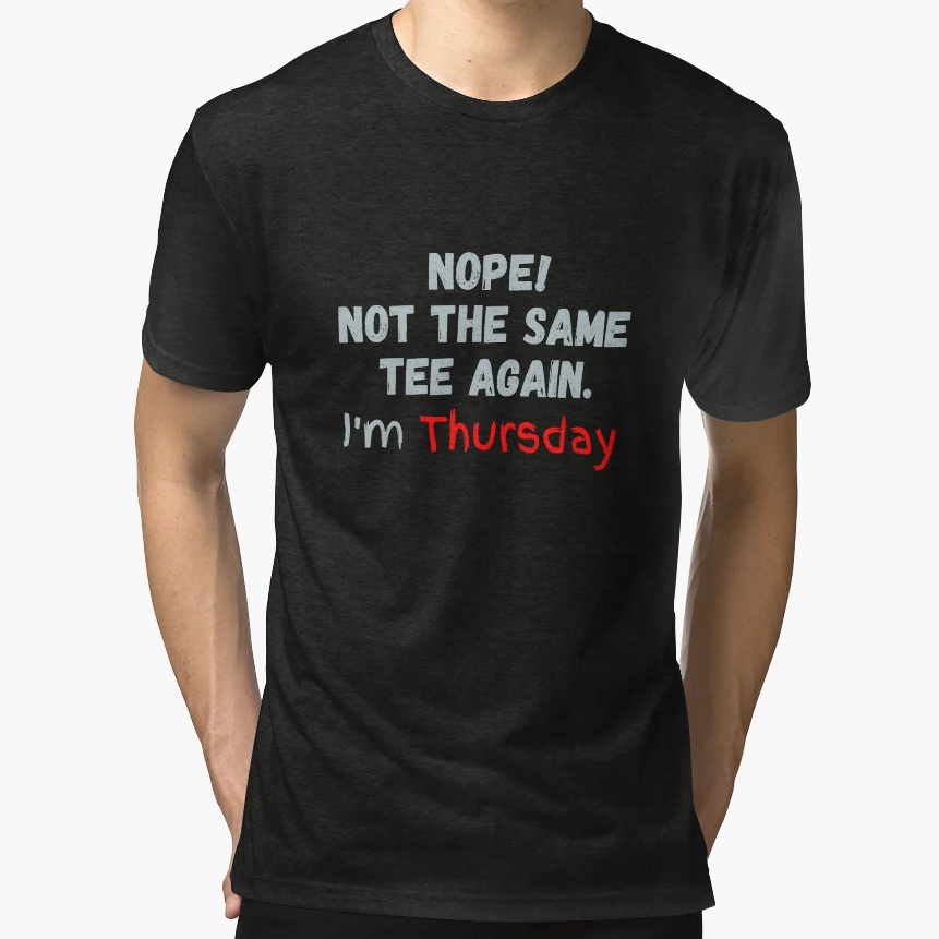 Im Thursday T-Shirt - Novelty Apparel Men Women - T-Shirt, Sweatshirt, Hoodie