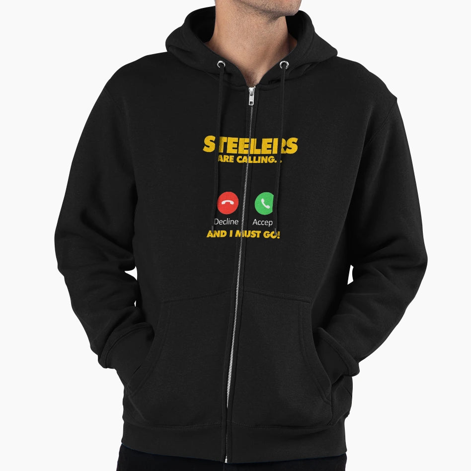 Steelers Are Calling And I Must Go Hoodie - Streetwear Style Unisex - T-Shirt, Sweatshirt, Hoodie