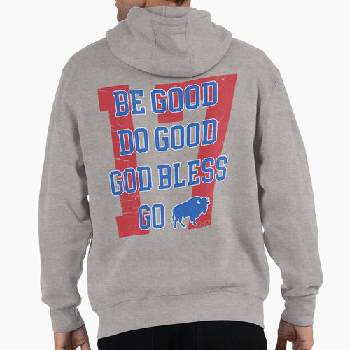 Be Good Do Good God Bless Go Bills Hoodie - Minimalist Print Men Women - T-Shirt, Sweatshirt, Hoodie